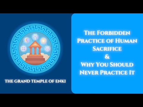 Human Sacrifice | Why You Should Never Practice It