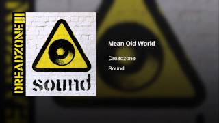 Mean Old World