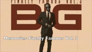 Memories-Big Sean Finally Famous Vol. 3
