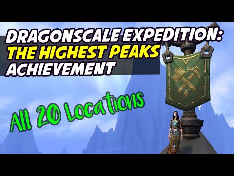 The Highest Peaks - Dragonscale Expedition achievement