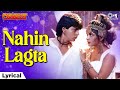 Nahin Lagta Lyrical Chaahat Shah Rukh Khan Ramya Krishnan Udit Narayan Alka Yagnik Anu Malik