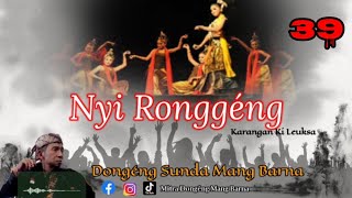 Download lagu Dongeng Sunda Mang Barna - NYI RONGGENG. Seri ka 39 mp3