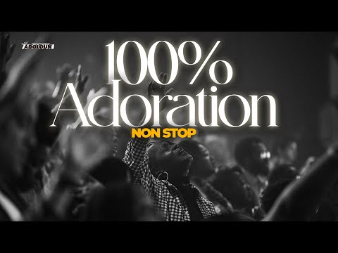 100% Moment Adoration (Totale adoration et louange)
