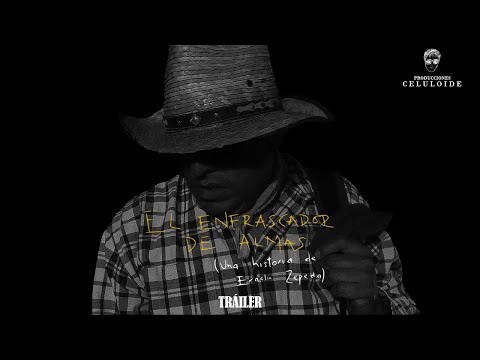 El Enfrascador de Almas (Una historia de Eraclio Zepeda) | Tráiler | CELULOIDE