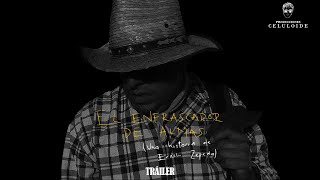 El Enfrascador de Almas (Una historia de Eraclio Zepeda) | Tráiler | CELULOIDE