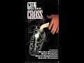 Opening To Gun And The Cross 1994 VHS 1995 Reprint 60fps