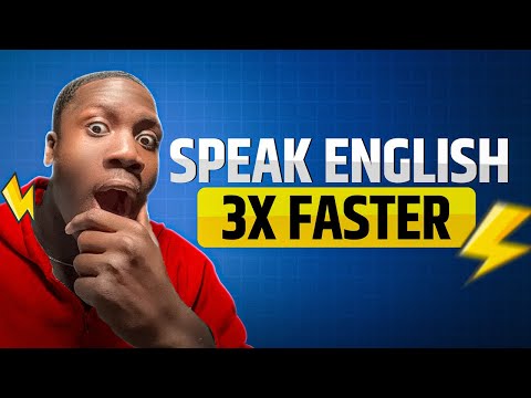 How to Speak English FAST & FLUENT in 30 Days