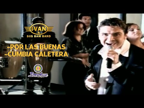 Encumbiao Por Las Buenas - Ivan Y Su Bam Bam