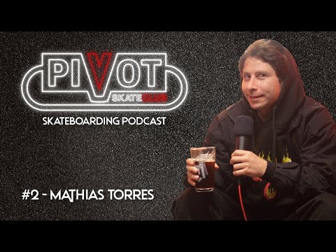 🎙️ Pivot Skate Club | Ep. 2 | Mathias Torres