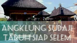Download lagu Angklung Sudaji Tabuh Siap Selem mp3