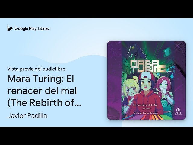 Vídeo relacionado con Mara Turing: El Renacer del Mal – (Episodio #2) (SIN COLECCIÓN)