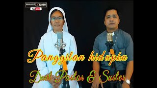 Download lagu PANGGILAN HIDUPKU Sr Agnesia feat RD Daniel Manik mp3