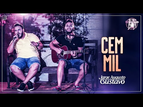 Cem Mil - Jorge Augusto e Gustavo (Cover - Gusttavo Lima) #SÓMODABOA