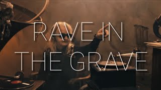 Aronchupa - Rave In The Grave (Lyric Video)