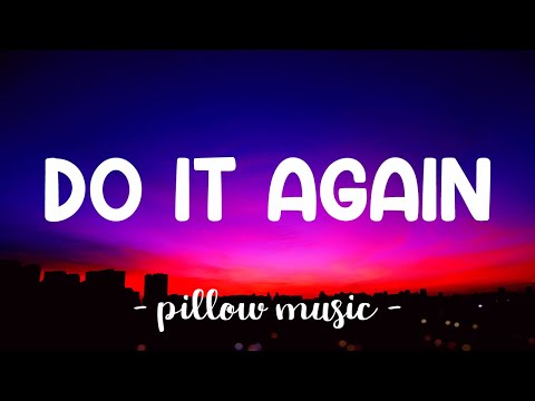 Do It Again - Pia Mia (Lyrics) 🎵