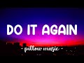 Do It Again Pia Mia Lyrics