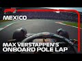 Max Verstappen's Onboard Pole Lap | 2022 Mexico City Grand Prix | Pirelli