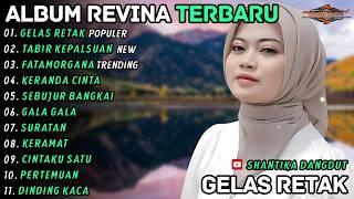 Download lagu GELAS RETAK - TABIR KEPALSUAN - REVINA ALVIRA - SHANTIKA DANGDUT FULL ALBUM TERBARU 2026 mp3 Download lagu GELAS RETAK - TABIR KEPALSUAN - REVINA ALVIRA - SHANTIKA DANGDUT FULL ALBUM TERBARU 2026 mp3