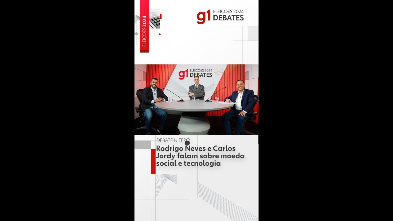 Rodrigo Neves e Carlos Jordy falam sobre moeda social e tecnologia | Eleições municipais Niterói #g1