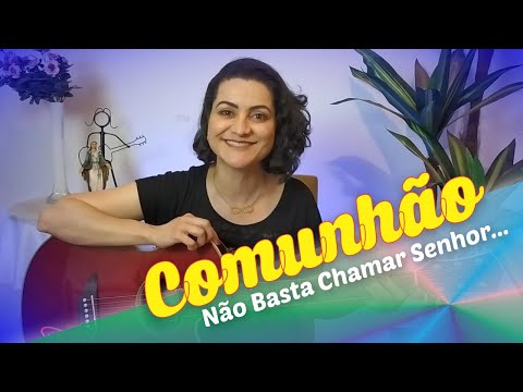 Não Basta Chamar Senhor, Senhor! - Pe. José Cândido da Silva