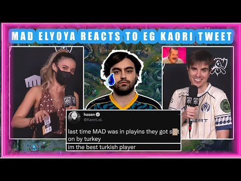 MAD Elyoya Reacts To EG Kaori Tweet