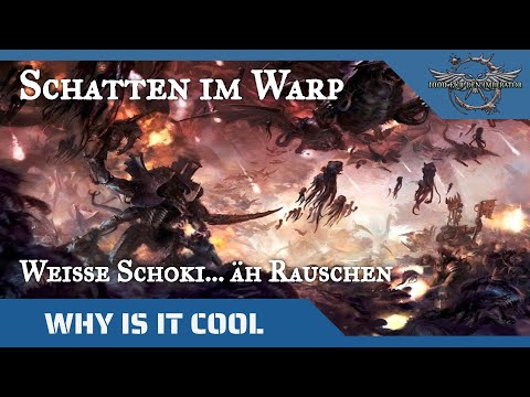 "Why is it cool? - Der Schatten im Warp" (Tyraniden in 40k)