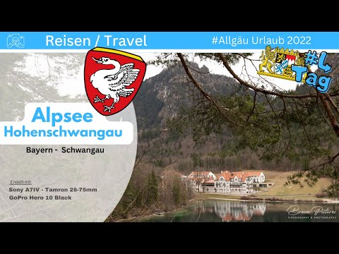 Alpsee Hohenschwangau - Tag 4 - Allgäu Urlaub 2022