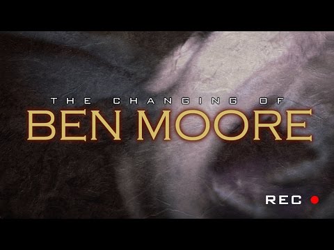 thumbnail-The Changing of Ben Moore - Official Trailer
