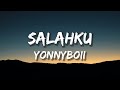 Yonnyboii - SALAHKU (Lirik)