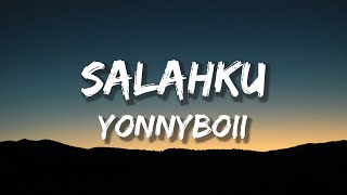 Download lagu Yonnyboii - SALAHKU (Lirik) mp3