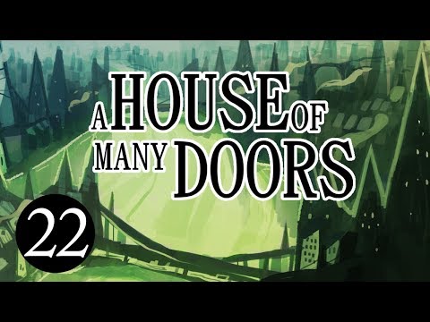 Let's Play A House of Many Doors | Episode 22 | Abominable Romance