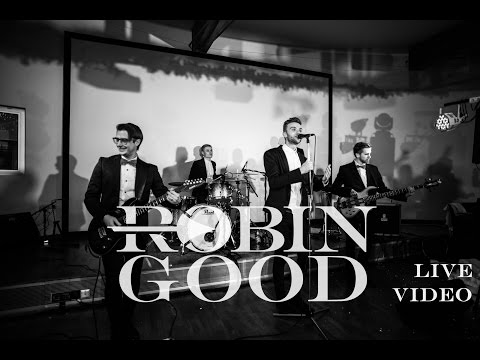 Cover band Robin Good. Live video 2017