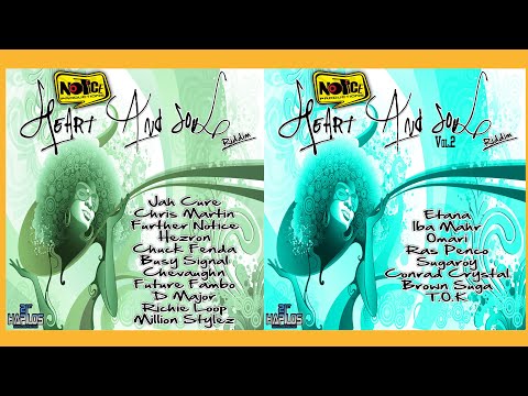 Heart And Soul Riddim Mix(FULL)Ft Busy Signal,Jah Cure,D Major,Chris Martin,T.O.K,Etana,Chuck Fender