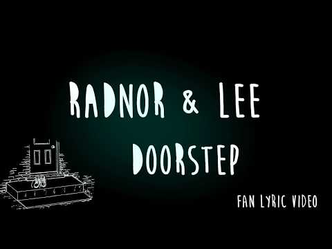 Radnor & Lee | Doorstep | Lyric Video
