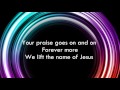 Praise Goes On - Elevation Worship Lyrics