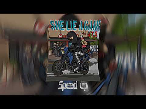 she lie 4t5 again (sped up)
