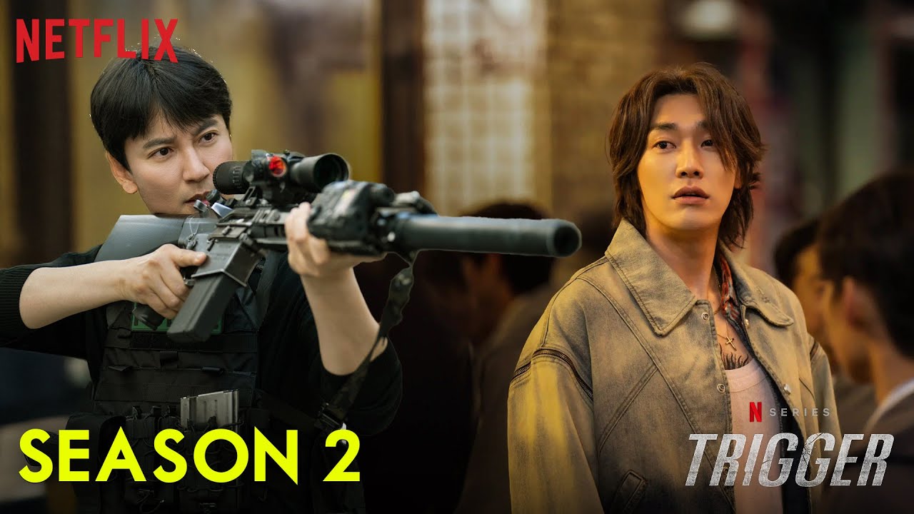 Trigger Season 2 Release Date Updates |  Netflix