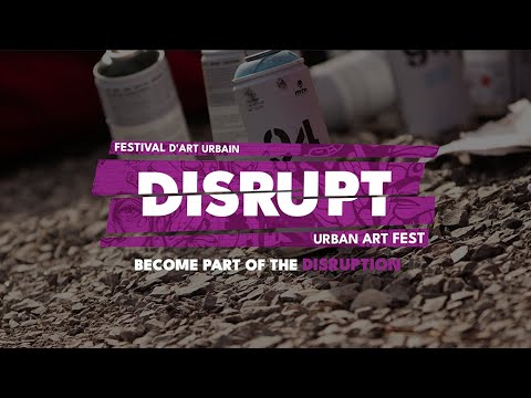 DISRUPT: A Celebration of Urban Art & Culture