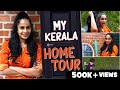 My Kerala Home Tour Welcome To My Home Samyuktha Shan