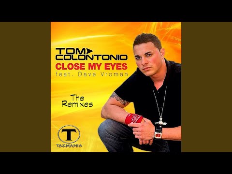 Close My Eyes feat. Dave Vroman (Manolo vs Tom Colontonio Remix)