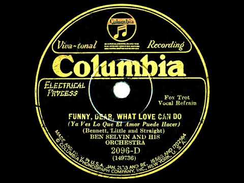 1930 Ben Selvin - Funny Dear What Love Can Do (Lew Conrad, vocal)