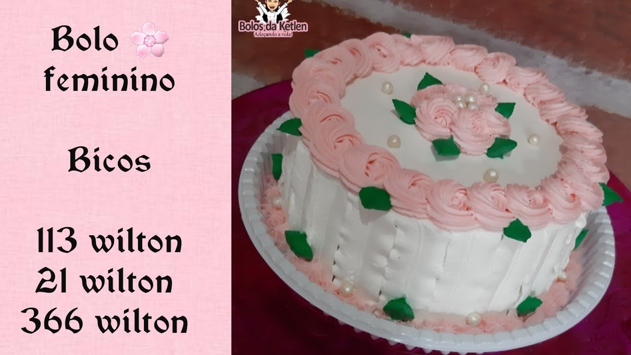 Bolo feminino | Chantilly rosa e branco | Redondo | Simples | Floral | Bico 21, 113 e 366 da wilton.