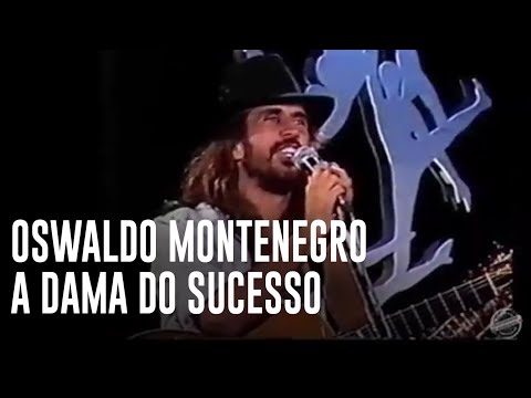 A Dama Do Sucesso - Oswaldo Montenegro