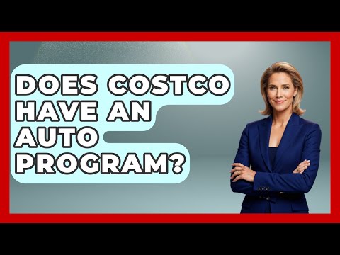 Does Costco Have An Auto Program All About Capitalism