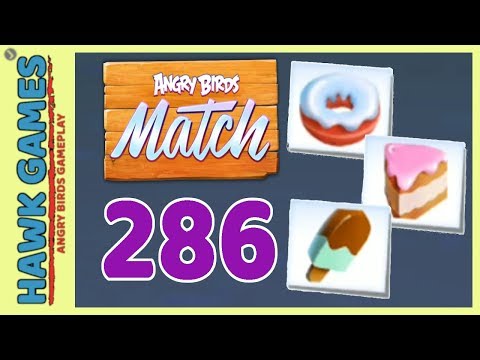Angry Birds Match ⭐ Level 286 Hard - Walkthrough, No Boosters