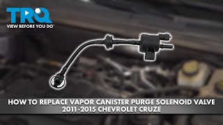 How to replace Vapor Canister Purge Solenoid Valve 2011-2015 Chevrolet Cruz