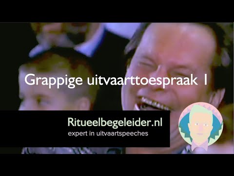 Grappige Uitvaartspeech - voorbeeld 1