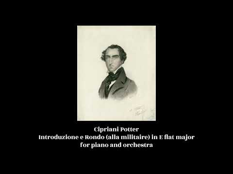 Cipriani Potter - Introduzione e Rondo (alla militaire) in E flat major for piano and orchestra