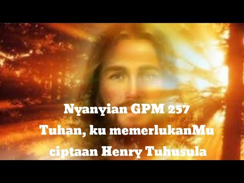 Song from GPM no.257 _ Lord, I need You