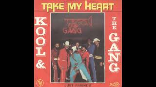 Kool &amp; The Gang - Take My Heart - 1981